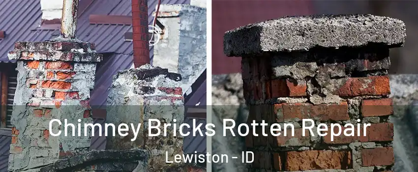  Chimney Bricks Rotten Repair Lewiston - ID