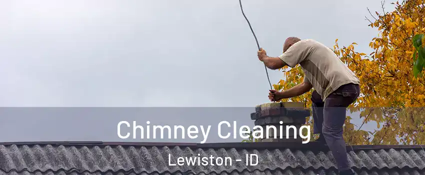  Chimney Cleaning Lewiston - ID
