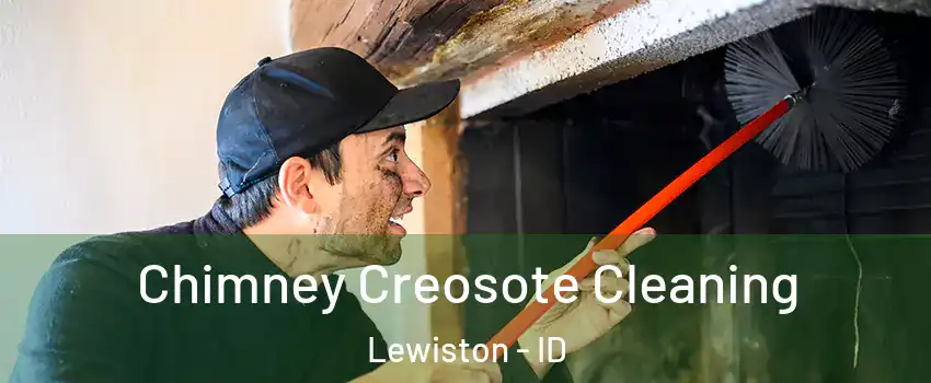  Chimney Creosote Cleaning Lewiston - ID