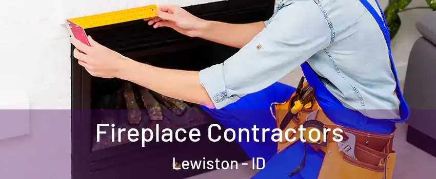  Fireplace Contractors Lewiston - ID