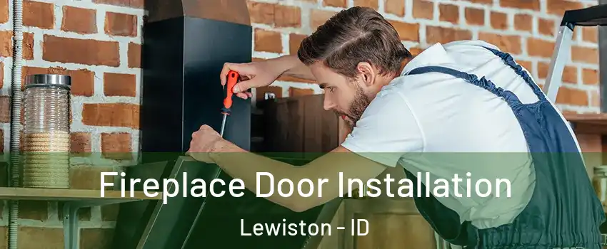  Fireplace Door Installation Lewiston - ID