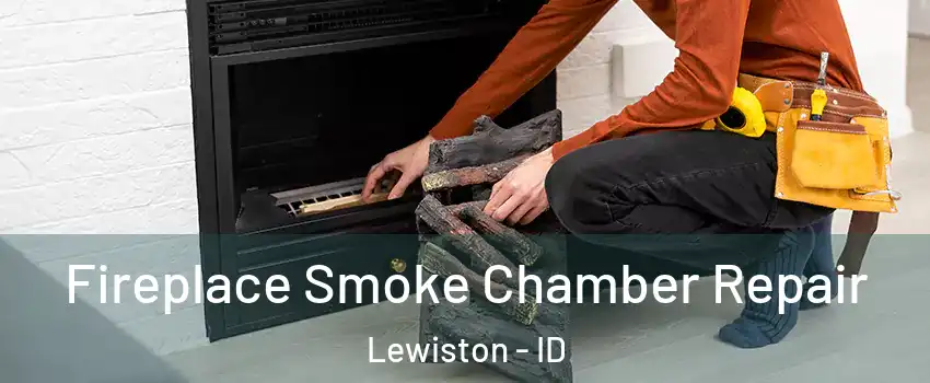  Fireplace Smoke Chamber Repair Lewiston - ID