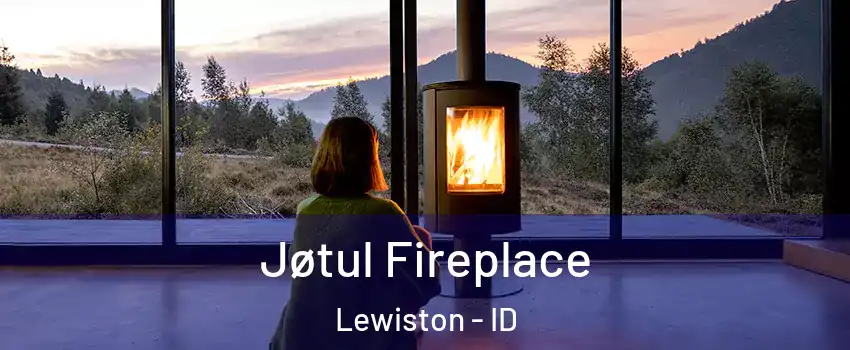  Jøtul Fireplace Lewiston - ID